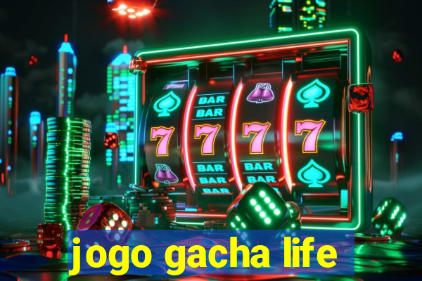 jogo gacha life